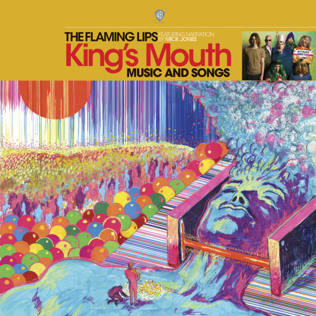 The Flaming Lips — King’s Mouth