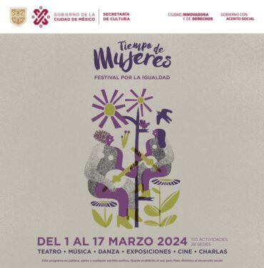Conoce el programa de Tiempo de Mujeres, Festival por la Igualdad