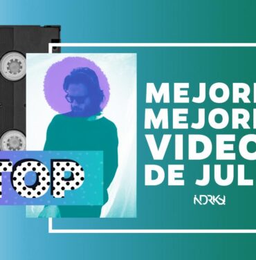 Top 12: Los mejores videos de julio