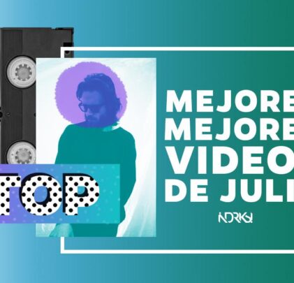 Top 12: Los mejores videos de julio