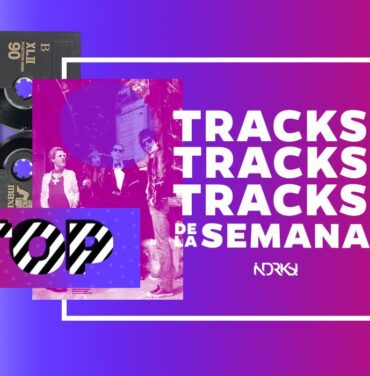 Top 7 con los mejores tracks de la semana