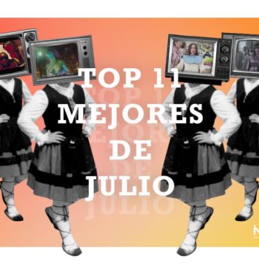 Top 11: Los mejores videos de julio