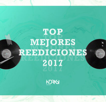 Top 11: Las mejores reediciones de 2017