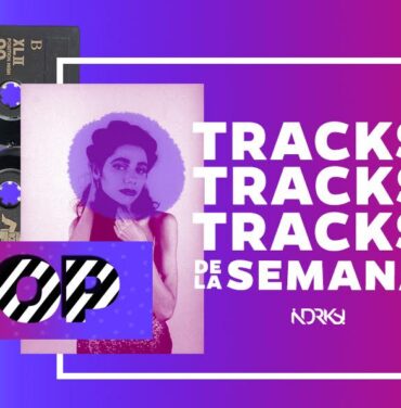 Top 7 con los mejores tracks de la semana