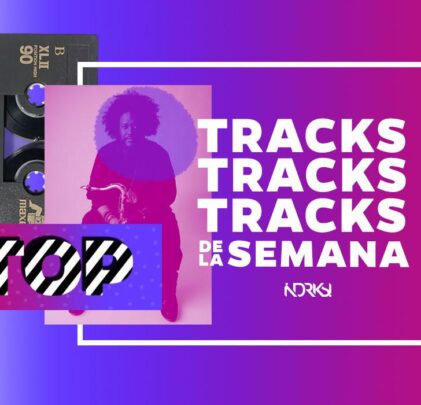 Top 7 con los mejores tracks de la semana