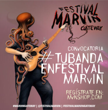 Inicia la convocatoria #TuBandaEnFestivalMarvin 
