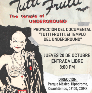 No te pierdas la proyección de 'Tutti Frutti: El Templo del Underground'