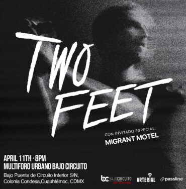 Two Feet regresa a la CDMX
