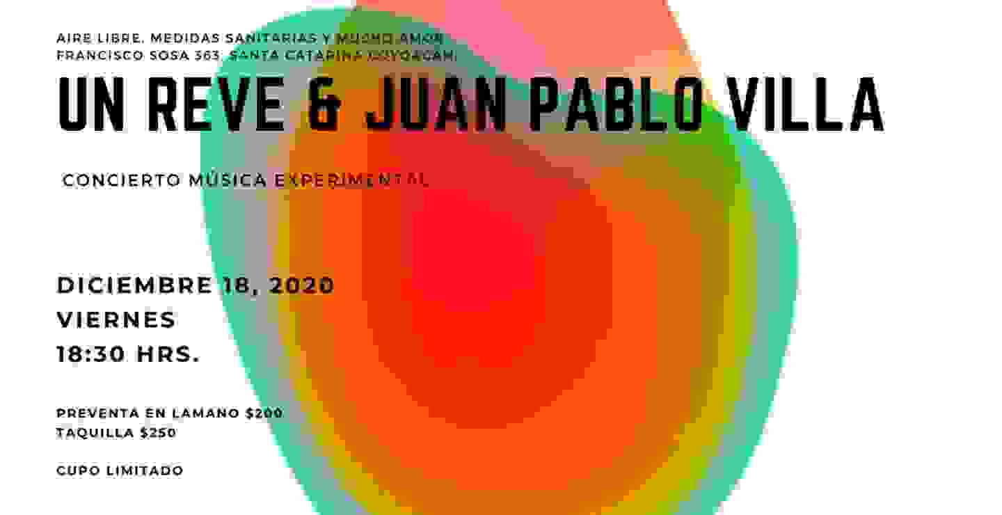 Un Rêve y Juan Pablo Villa ofrecerán un concierto en CDMX