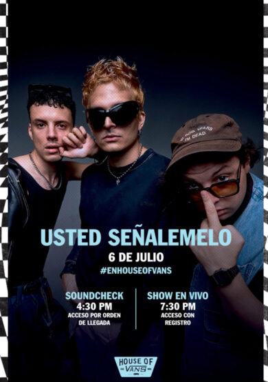 Usted Señalemelo dará un show en House of Vans