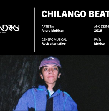 [FICHA] Chilango Beats: Andru Me Dicen