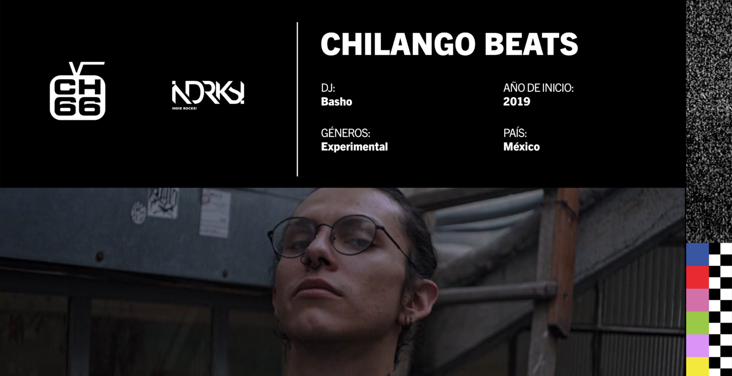 [FICHA] Chilango Beats: DJ Basho
