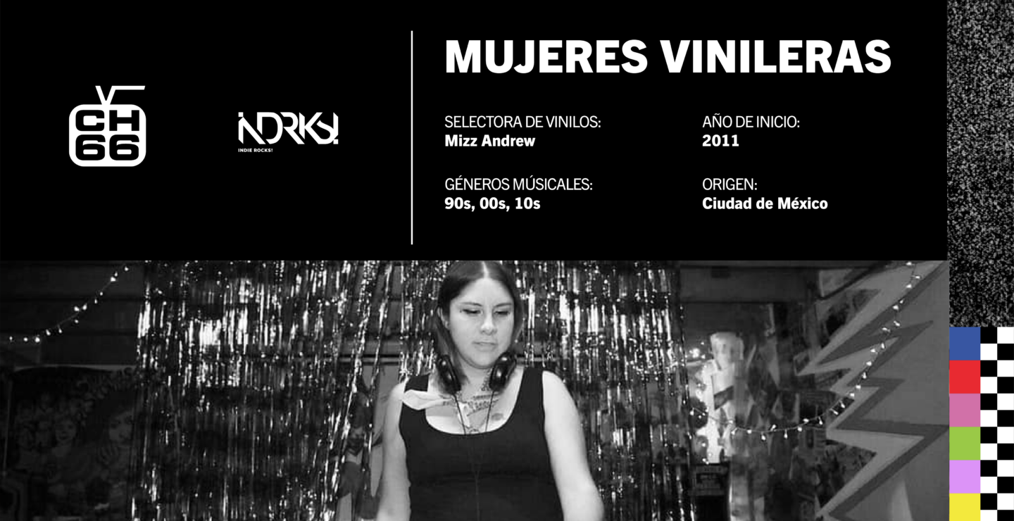 [FICHA] Mujeres Vinileras: DJ Mizz Andrew