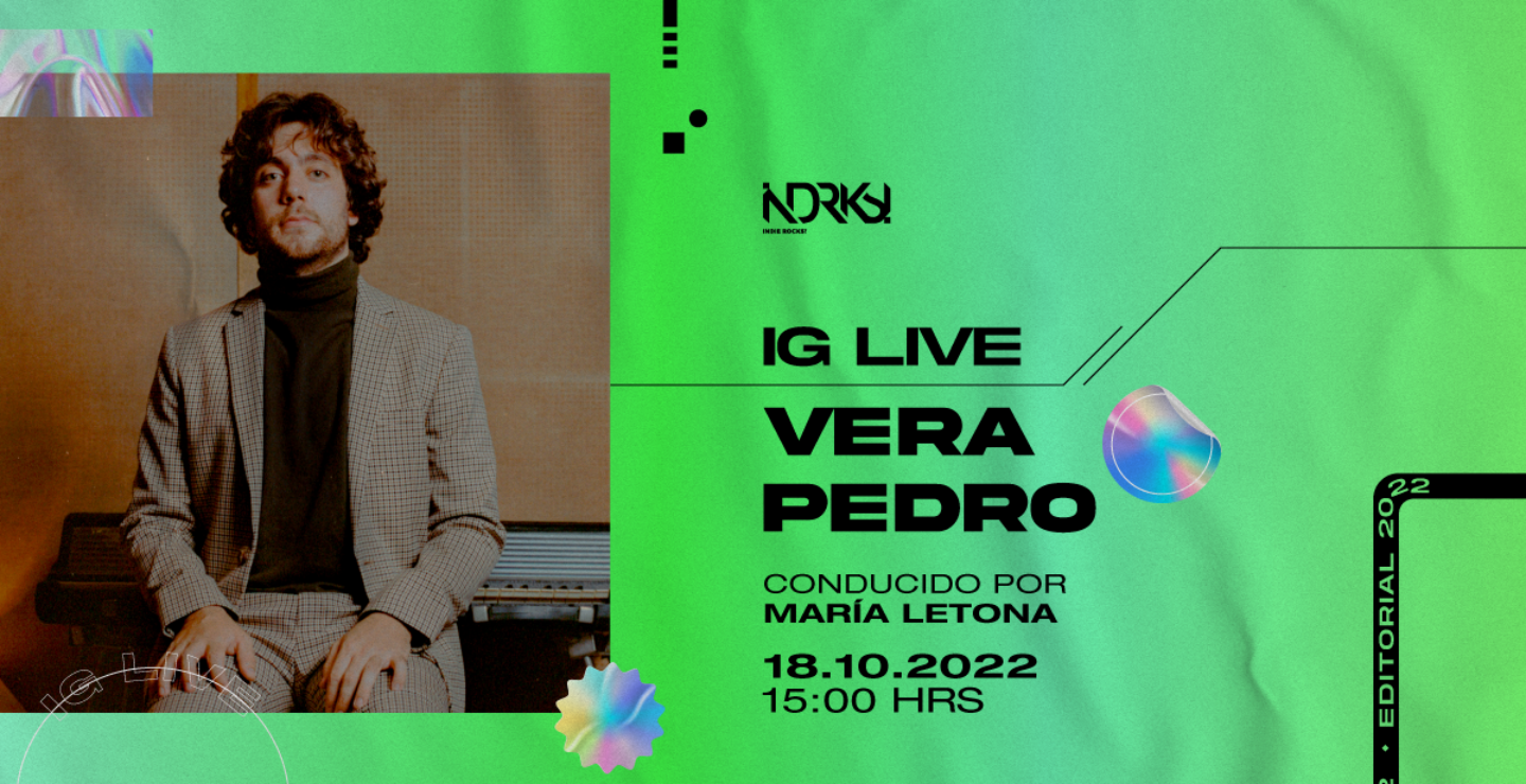 Conéctate al IG Live de Indie Rocks! con Vera Pedro
