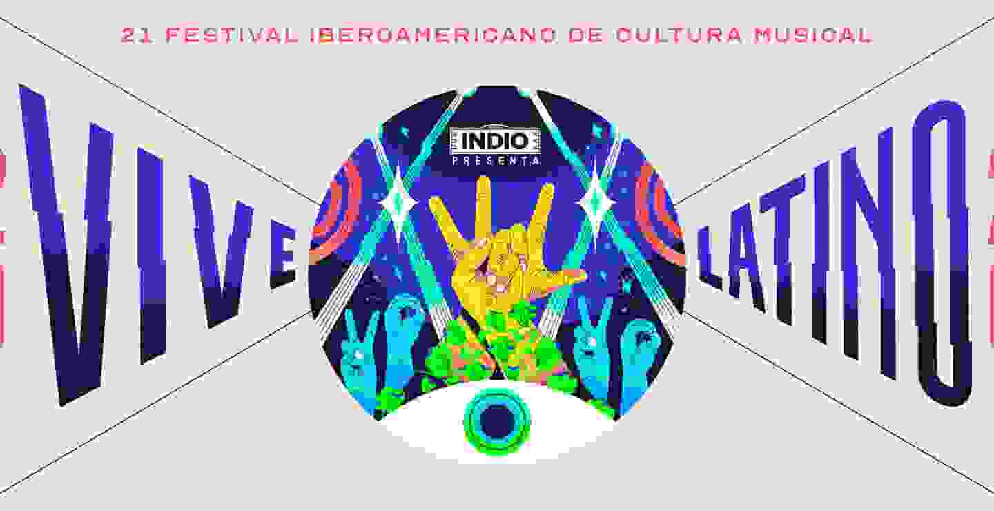 Conoce los detalles de Vive Latino 2020