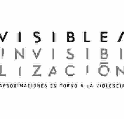 Arte como trinchera contra la violencia: Visible Invisibilización