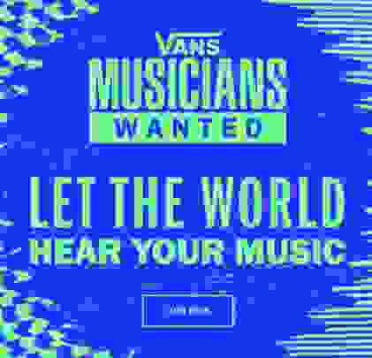 ¡Vans Musicians Wanted 2020!