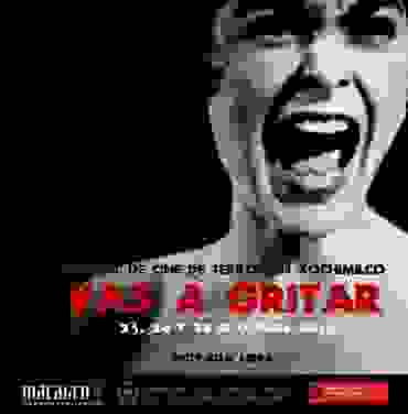 Vas A Gritar, Festival de Cine de Terror