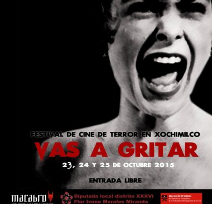 Vas A Gritar, Festival de Cine de Terror