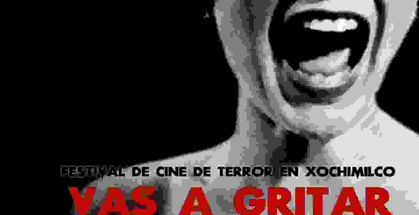 Vas A Gritar, Festival de Cine de Terror