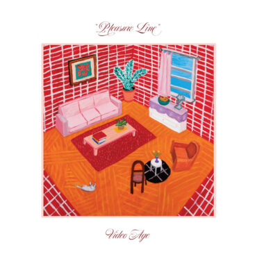Video Age — Pleasure Line