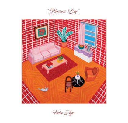 Video Age — Pleasure Line