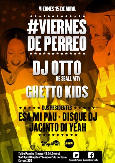 ViernesDePerreo con DJ Otto y Ghetto Kids