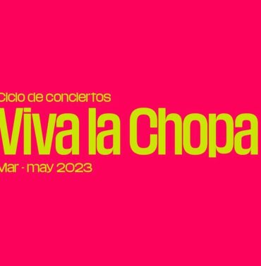 Conoce los detalles de Viva la Chopa