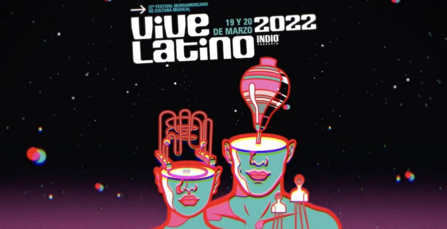 ¡Conoce horarios y todos los detalles del Vive Latino 2022!