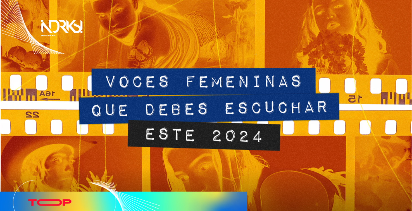 TOP: Voces femeninas que debes escuchar este 2024