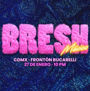 SOLD OUT: La locura de las fiestas 'Bresh' llega a México