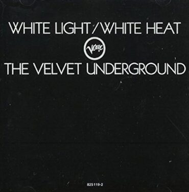 Recordando 'White Light/White Heat' de TVU