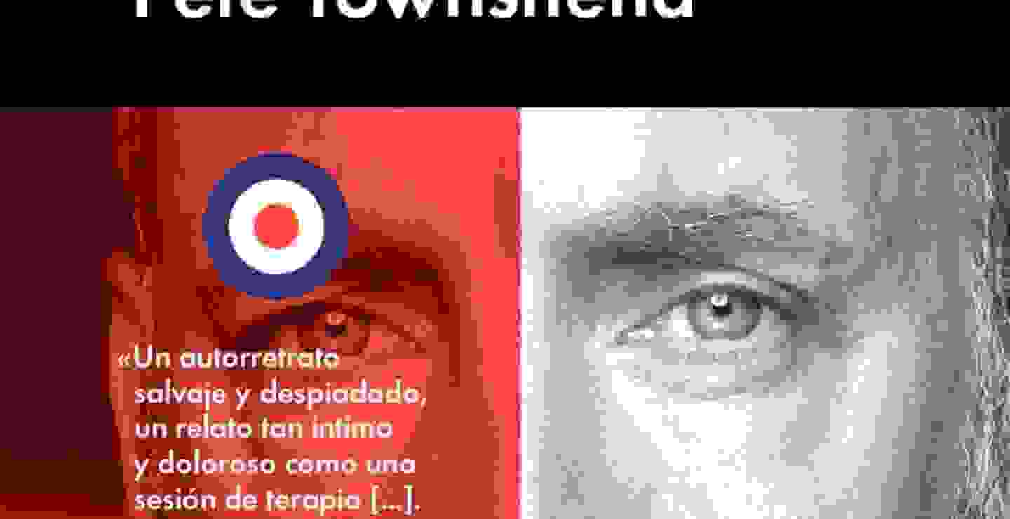 El auto psicoanálisis de Pete Townshend