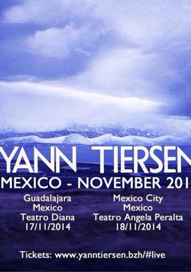 Yann Tiersen de vuelta en México