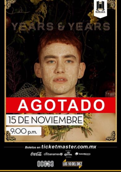 SOLD OUT: Years and Years en El Plaza Condesa