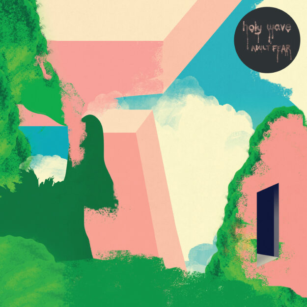 Holy Wave — Adult Fear