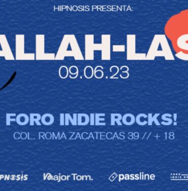 ¡Gana boletos dobles para Allah-Las en el Foro Indie Rocks!