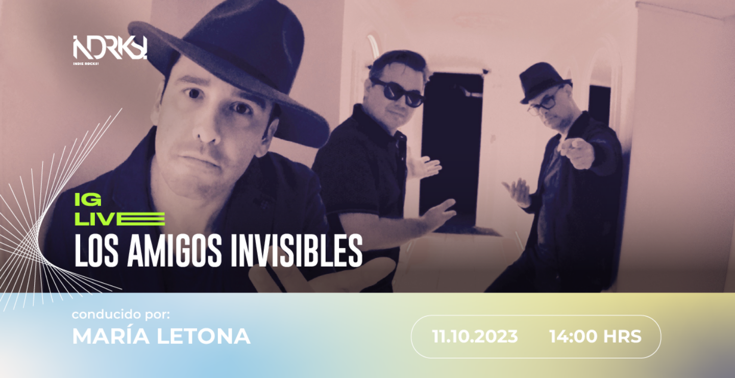 Únete al IG Live de IR! con Los Amigos Invisibles