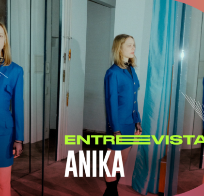 Entrevista con Anika