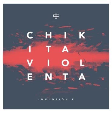 Chikita Violenta estrena 