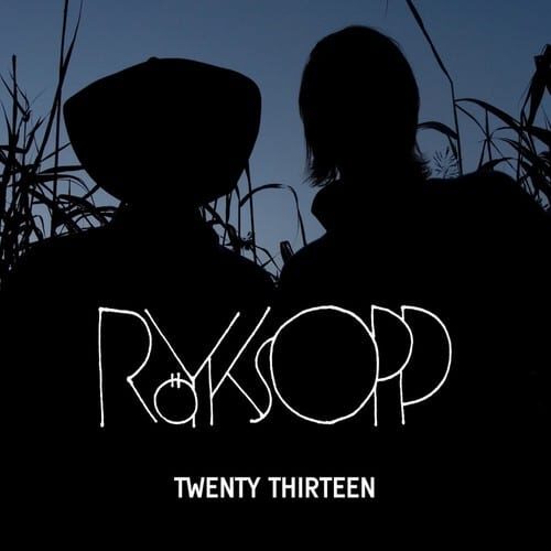 ¡Nueva canción de Royksöpp!
