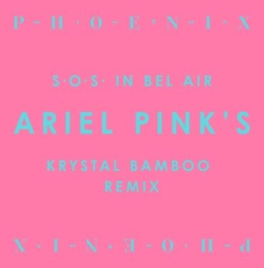Ariel Pink estrena remix a Phoenix