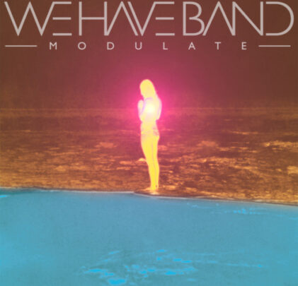 We Have Band estrena tema