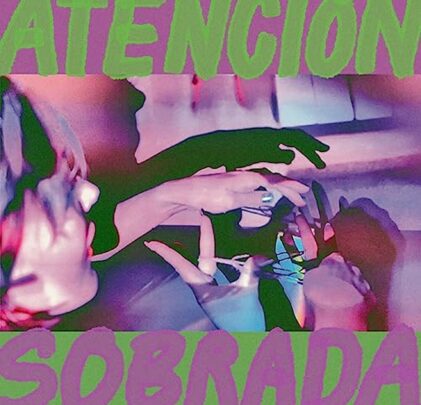 “Atención Sobrada”, lo nuevo de Andrea Franz