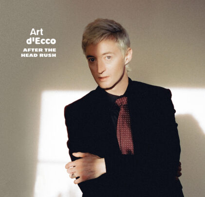 Art d’ecco — After The Head Rush
