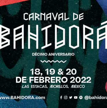 Guía IR!: Carnaval de Bahidorá