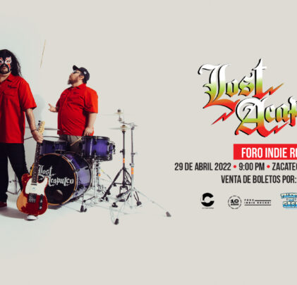 Lost Acapulco se presentará en el Foro Indie Rocks!