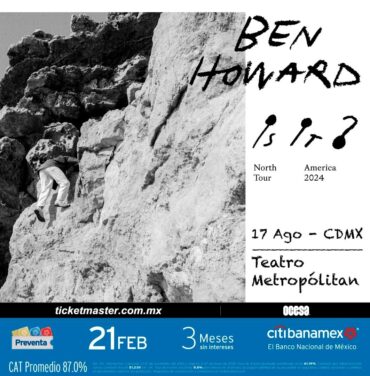 PRECIOS: Ben Howard se presentará en el Teatro Metropólitan