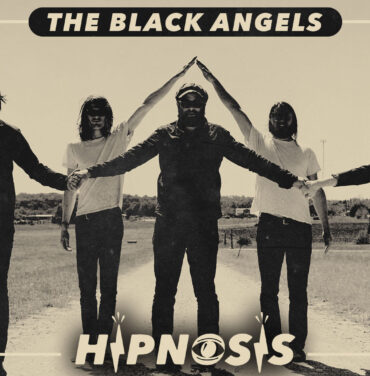 HIPNOSIS 2017: Entrevista con The Black Angels