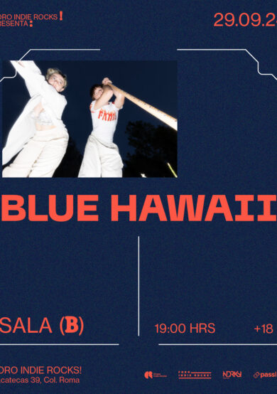 Blue Hawaii se presentará en el Foro Indie Rocks!